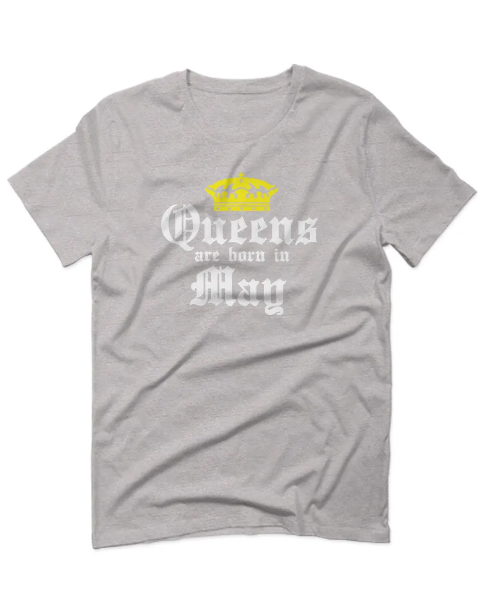 The Best Birthday Gift Queens are Born in May For men T Shirt